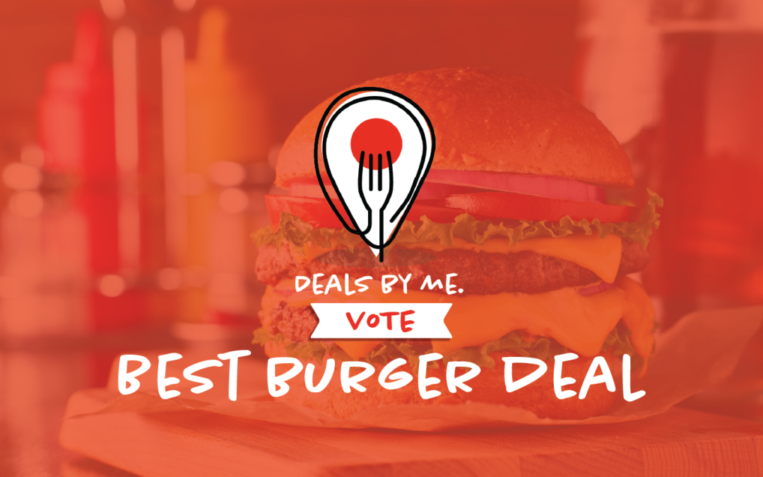 Vote for the Best Burger Deal